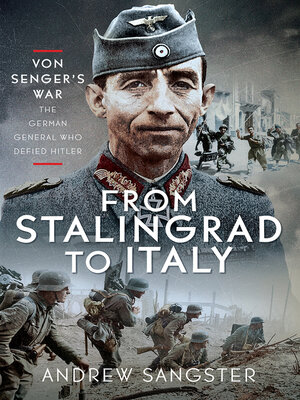 cover image of From Stalingrad to Italy--Von Senger's War